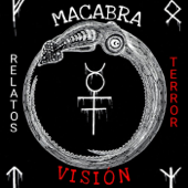 Relatos de terror Macabra Visión