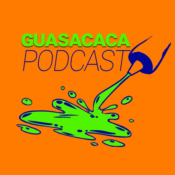 Guasacaca Podcast