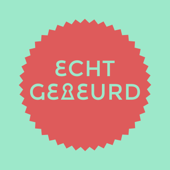 Echt Gebeurd
